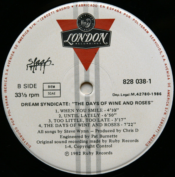 The Dream Syndicate - The Days Of Wine And Roses | London Records (828 038-1) - 4
