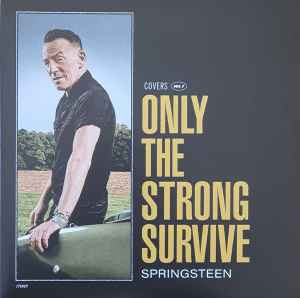 Bruce Springsteen - Only The Strong Survive (Covers Vol. 1) | Columbia (19658745361) - main Bruce Springsteen - Only The Strong Survive (Covers Vol. 1) | Columbia (19658745361) - main