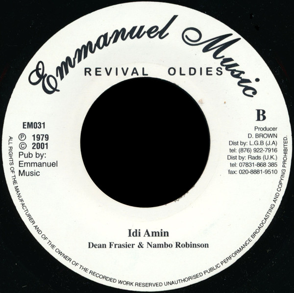 Dean Fraser & Ronald "Nambo" Robinson - Idi Amin | Emmanuel Music (EM031)