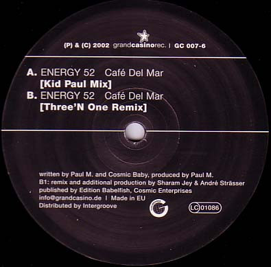 Energy 52 - Café Del Mar (Original And Three'N One Remix) | Grand Casino Records (GC 007-6) - 2 Energy 52 - Café Del Mar (Original And Three'N One Remix) | Grand Casino Records (GC 007-6) - 2