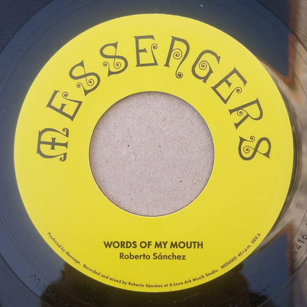 Roberto Sanchez - Words Of My Mouth / Meditation Of My Dub | Messengers (MSSG-005)