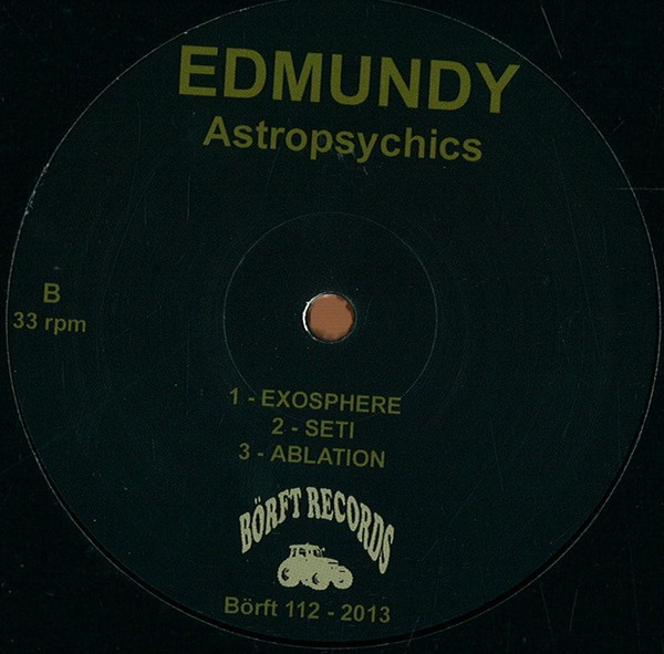 Edmundy - Astropsychics | Börft Records (Börft 112) - main Edmundy - Astropsychics | Börft Records (Börft 112) - main