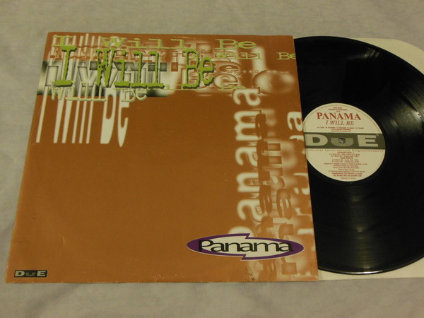 Panama - I Will Be | DUE Records (Dance Universal Experiment) (DUE 00.05) - 2
