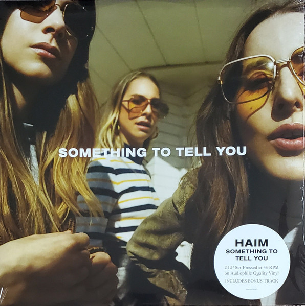Haim - Something To Tell You | Columbia (88985452261) - main Haim - Something To Tell You | Columbia (88985452261) - main