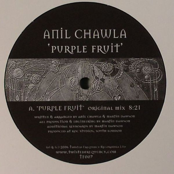 Anil Chawla - Purple Fruit | Twisted Frequency Recordings (TF007)