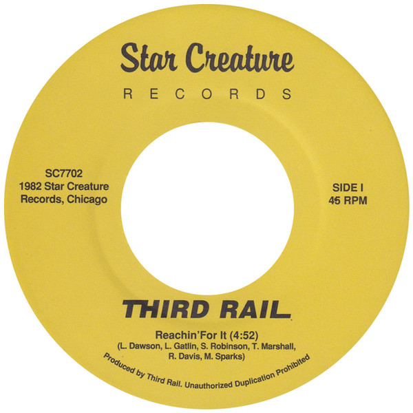 Third Rail - Reachin' For It b/w If You Want It (You Can Have It) | Star Creature (SC7702) - 2 Third Rail - Reachin' For It b/w If You Want It (You Can Have It) | Star Creature (SC7702) - 2