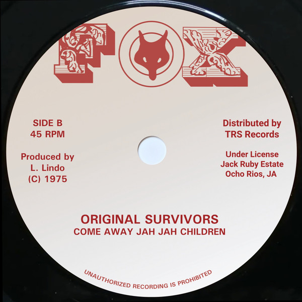 The Black Survivors / Original Survivors - Come Away Jah Jah Children / Come Away Jah Jah Children | Fox (TRS-JR-1) - main The Black Survivors / Original Survivors - Come Away Jah Jah Children / Come Away Jah Jah Children | Fox (TRS-JR-1) - main