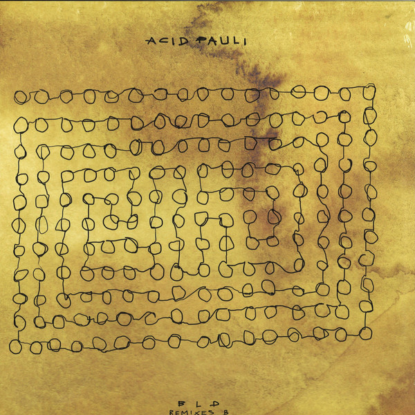 Acid Pauli - BLD Remixes B | Ouïe (Ouïe007) - main Acid Pauli - BLD Remixes B | Ouïe (Ouïe007) - main