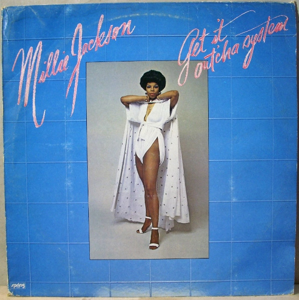 Millie Jackson - Get It Out'cha System | Spring Records (2391 356)