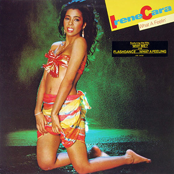 Irene Cara - What A Feelin' | Epic (EPC 25730) - main