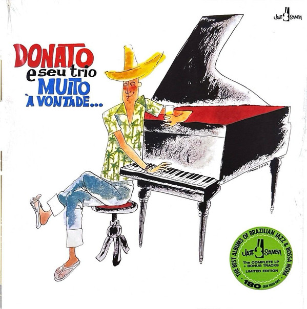 João Donato & Seu Trio - Muito à Vontade... | Jazz Samba Records (709112)