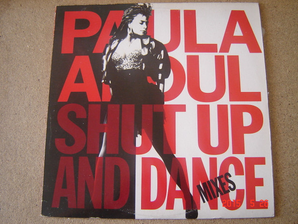 Paula Abdul - Shut Up And Dance (The Dance Mixes) | Virgin America (605 561)