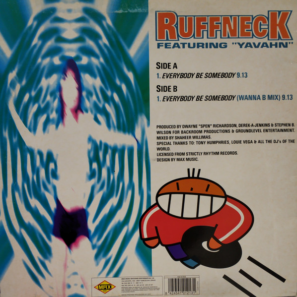 Ruffneck Featuring Yavahn - Everybody Be Somebody | Max Music (NM 1213 MX) - 2