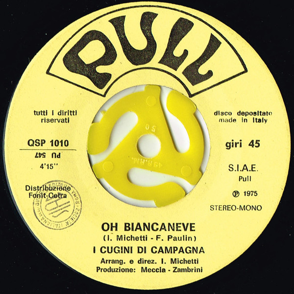 I Cugini Di Campagna - 64 Anni / Oh Biancaneve | Pull (QSP 1010) - 4