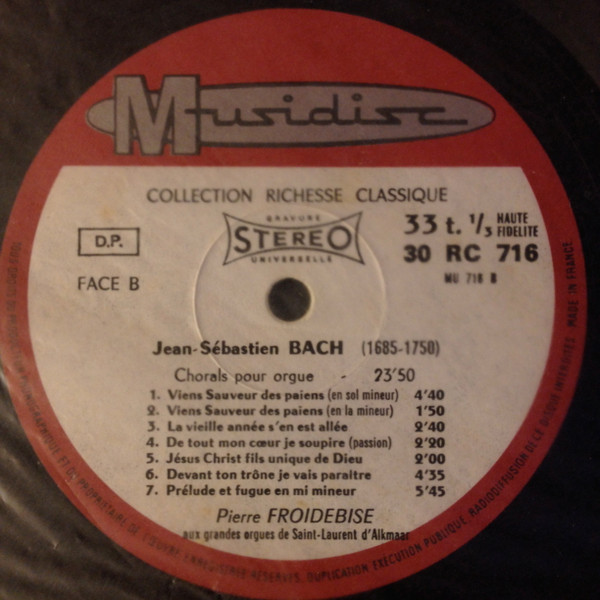 Johann Sebastian Bach / Pierre Froidebise - Chorals Pour Orgue | Musidisc (30 RC 716) - 4