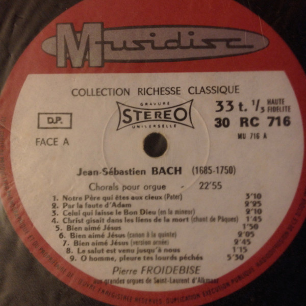 Johann Sebastian Bach / Pierre Froidebise - Chorals Pour Orgue | Musidisc (30 RC 716) - 3
