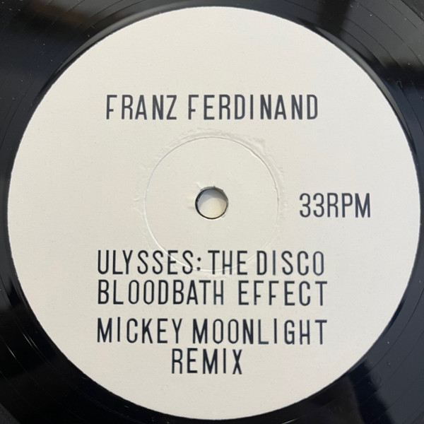 Franz Ferdinand - Ulysses (Remixes) | Domino (RUG314T) - 4 Franz Ferdinand - Ulysses (Remixes) | Domino (RUG314T) - 4