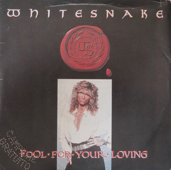 Whitesnake - Fool For Your Loving | EMI (06 2036357) - main