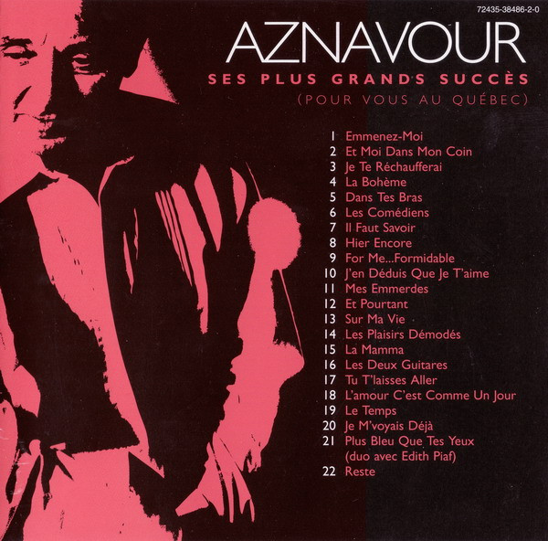 Charles Aznavour - Ses Plus Grands Succès (Pour Vous Au Québec) | EMI Music Canada (72435-38486-2-0) - 3 Charles Aznavour - Ses Plus Grands Succès (Pour Vous Au Québec) | EMI Music Canada (72435-38486-2-0) - 3