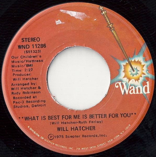Will Hatcher - Who Am I Without You Baby / What Is Best For Me Is Better For You | Wand (WND 11286) - main Will Hatcher - Who Am I Without You Baby / What Is Best For Me Is Better For You | Wand (WND 11286) - main