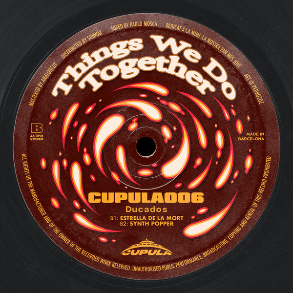 Ducados - Things We Do Together | Cupula Recordings (CUPULA006) - 2 Ducados - Things We Do Together | Cupula Recordings (CUPULA006) - 2