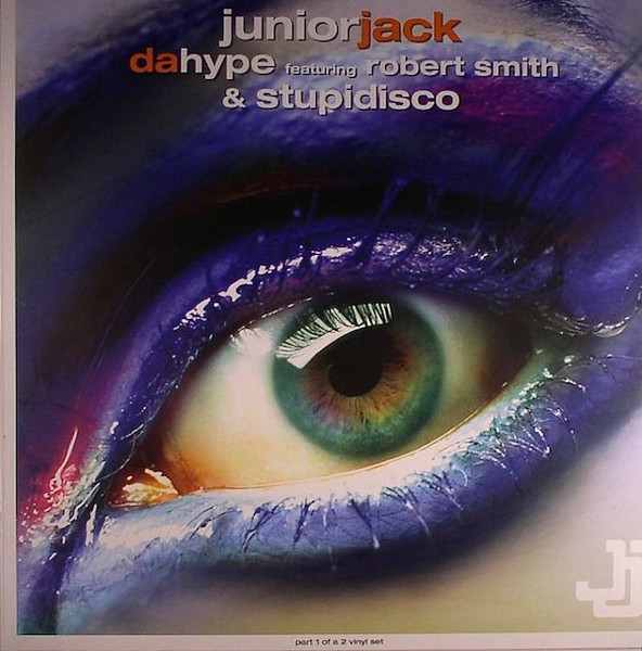 Junior Jack - Da Hype & Stupidisco | [PIAS] Recordings (PIASB 067 T)