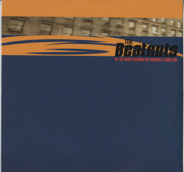 The Beatnuts Featuring Big Punisher & Cuban Link - Off The Books | Relativity (RPROLP-0629)