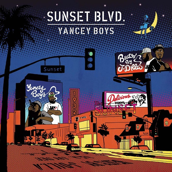 Yancey Boys - Sunset Blvd. | Delicious Vinyl (DV 9072-CD)