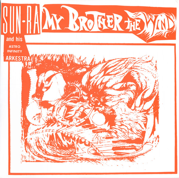 The Sun Ra Arkestra - My Brother The Wind, Vol II | Saturn Research (SRA 2000)