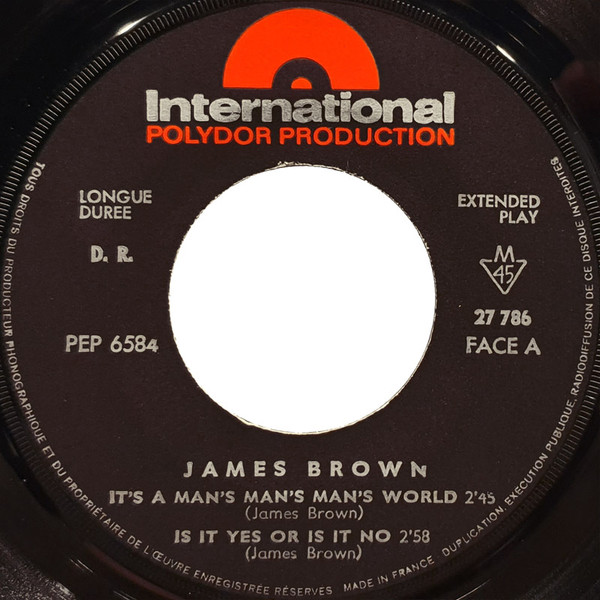 James Brown - It's A Man's Man's Man's World | International Polydor Production (27 786) - 3 James Brown - It's A Man's Man's Man's World | International Polydor Production (27 786) - 3