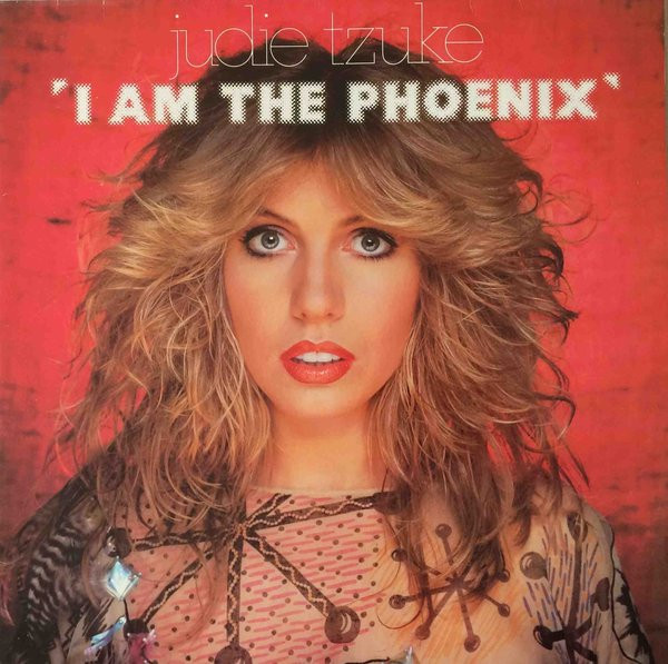Judie Tzuke - I Am The Phoenix | The Rocket Record Company (6302 123) - main Judie Tzuke - I Am The Phoenix | The Rocket Record Company (6302 123) - main