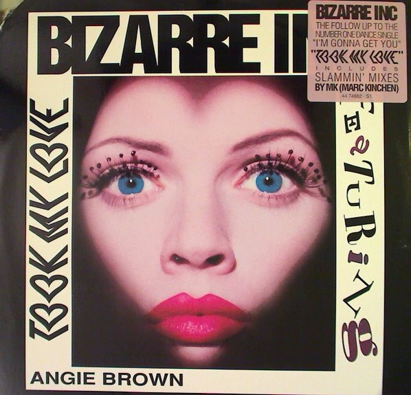Bizarre Inc Featuring Angie Brown - Took My Love | Columbia (44 74862)