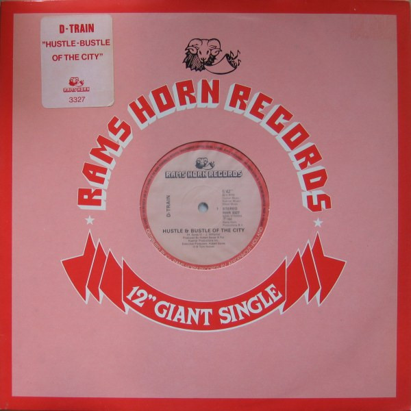 D-Train - Hustle & Bustle Of The City / So Far Away | Rams Horn Records (RHR 3327) - main