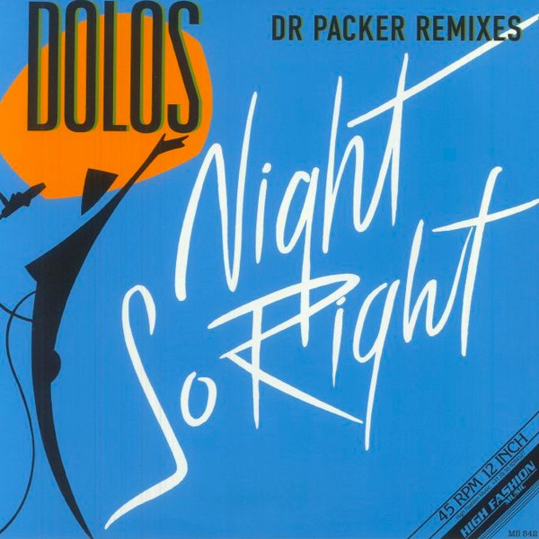 Dolos - Night So Right (Dr Packer Remixes) | High Fashion Music (MS 542) Dolos - Night So Right (Dr Packer Remixes) | High Fashion Music (MS 542)