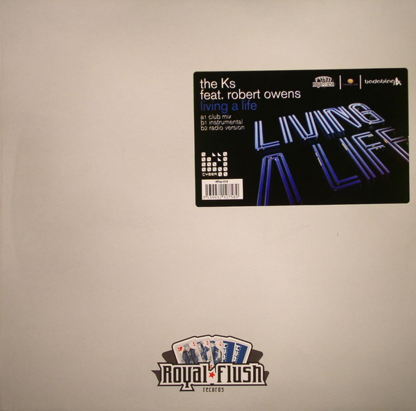 The Ks Feat. Robert Owens - Living A Life | Royal Flush Records (RFsp 016)