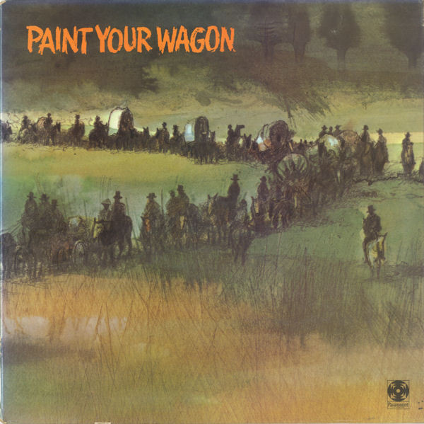 Various - Paint Your Wagon (Music From The Soundtrack) | Paramount Records (SPFL 257)