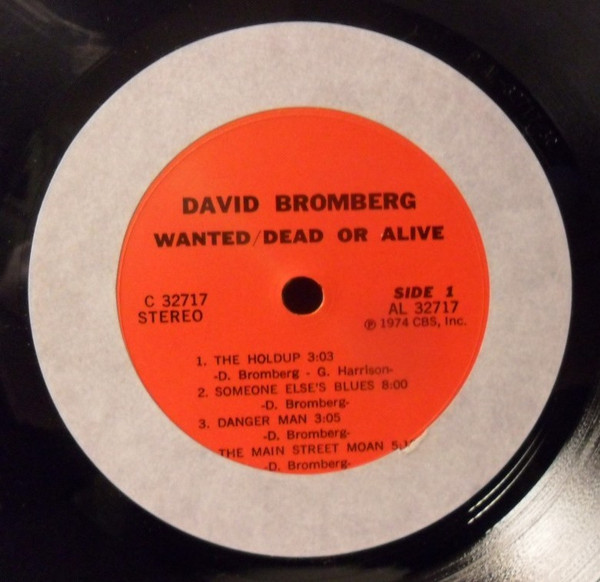 David Bromberg - Wanted Dead Or Alive | CBS (C 32717) - 2 David Bromberg - Wanted Dead Or Alive | CBS (C 32717) - 2