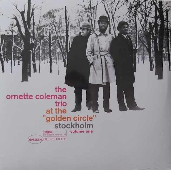 The Ornette Coleman Trio - At The "Golden Circle" Stockholm (Volume One) | Blue Note (84224)