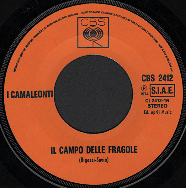 I Camaleonti - Il Campo Delle Fragole | CBS (CBS 2412) - 3