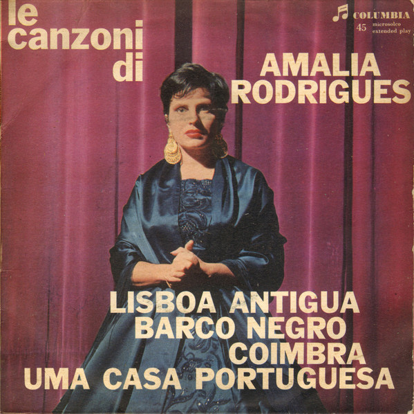 Amália Rodrigues - Le Canzoni Di Amalia Rodrigues | Columbia (SEMQ 232) - main