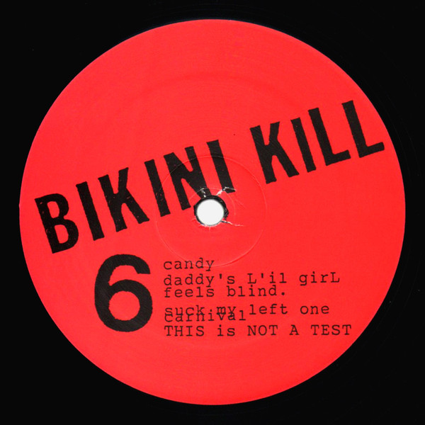 Bikini Kill - Revolution Girl Style Now | Bikini Kill Records (BK001) - 2