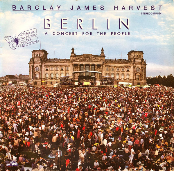 Barclay James Harvest - Berlin (A Concert For The People) | Polystar (2475 554)