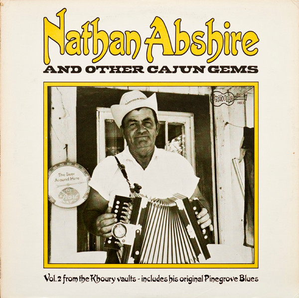 Various - Nathan Abshire And Other Cajun Gems | Arhoolie Records (5013)