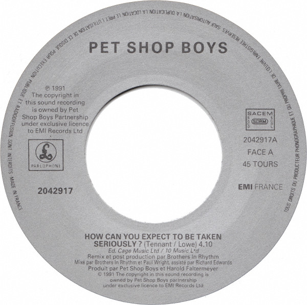 Pet Shop Boys - How Can You Expect To Be Taken Seriously | Parlophone (2042917) - 3 Pet Shop Boys - How Can You Expect To Be Taken Seriously | Parlophone (2042917) - 3