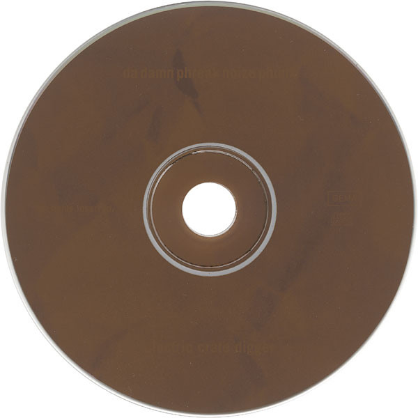Da Damn Phreak Noize Phunk - Electric Crate Digger | !K7 Records (k7r027cd) - 3