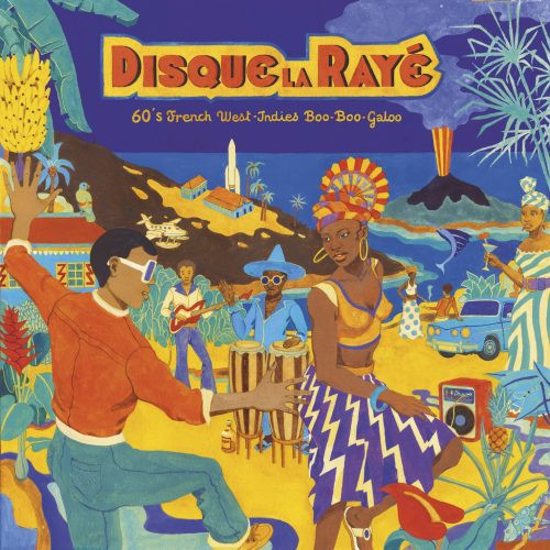 Various - Disque La Rayé - 60's French West-Indies Boo-Boo-Galoo | Born Bad Records (BB096)