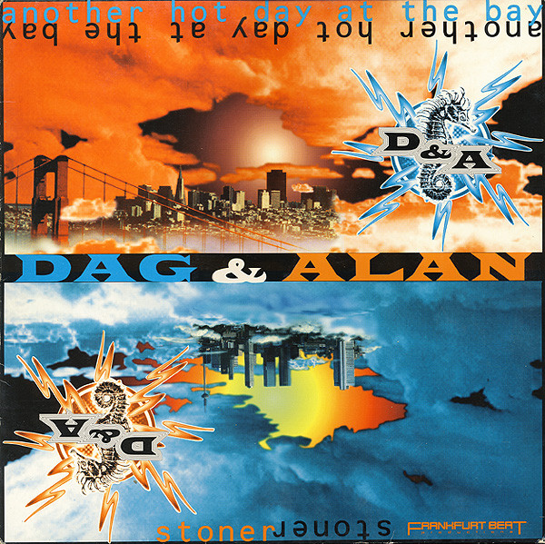 DJ Dag & Alan Aronoss - Another Hot Day At The Bay / Stoner | Frankfurt Beat Productions (901 025.6) - main DJ Dag & Alan Aronoss - Another Hot Day At The Bay / Stoner | Frankfurt Beat Productions (901 025.6) - main