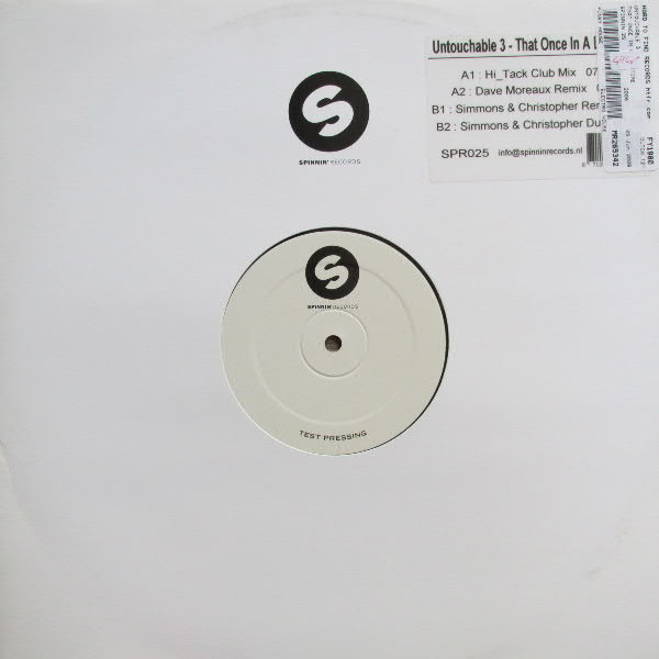 Untouchable 3 - That Once In A Lifetime | Spinnin' Records (SPR025) - main Untouchable 3 - That Once In A Lifetime | Spinnin' Records (SPR025) - main