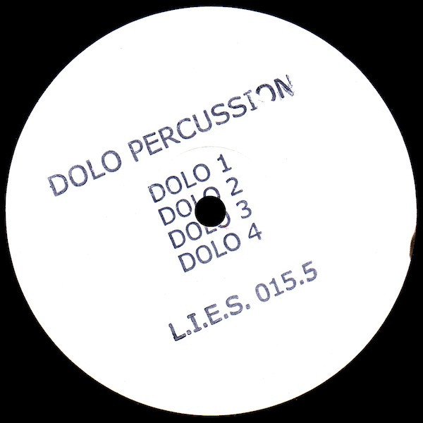 Dolo Percussion - Dolo Percussion | L.I.E.S. Records (LIES015.5) - 2 Dolo Percussion - Dolo Percussion | L.I.E.S. Records (LIES015.5) - 2