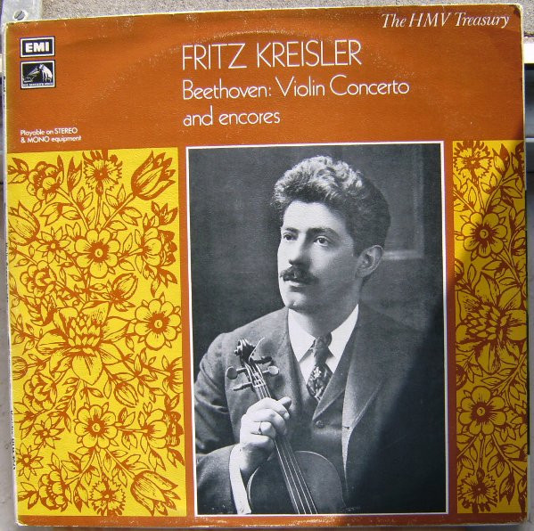 Fritz Kreisler - Ludwig Van Beethoven - Violin Concerto And Encores | His Master's Voice (HLM 7062)